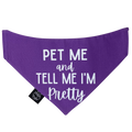 Tell Me I'm Pretty Bandana